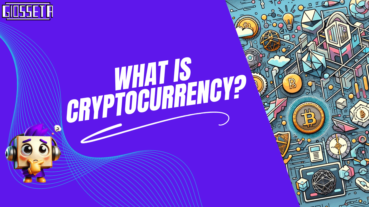 What is Cryptocurrency?